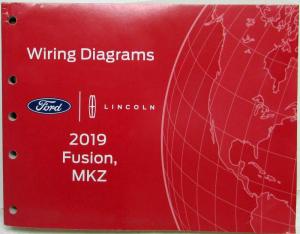 2019 Ford Fusion Lincoln MKZ Electrical Wiring Diagrams Manual