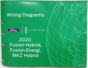 2020 Ford Fusion Energi and Lincoln MKZ Hybrid Electrical Wiring Diagrams Manual