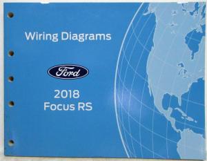 2018 Ford Focus RS Electrical Wiring Diagrams Manual