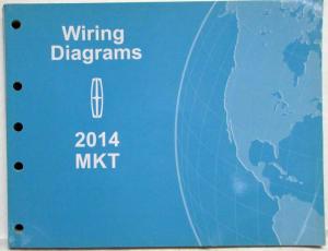 2014 Lincoln MKT Electrical Wiring Diagrams Manual