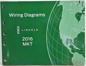 2016 Lincoln MKT Electrical Wiring Diagrams Manual