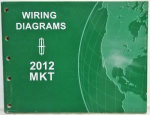 2012 Lincoln MKT Electrical Wiring Diagrams Manual