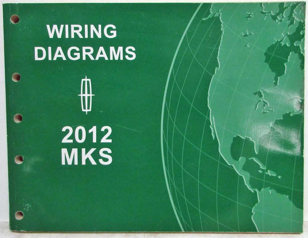 2012 Lincoln MKS Electrical Wiring Diagrams Manual