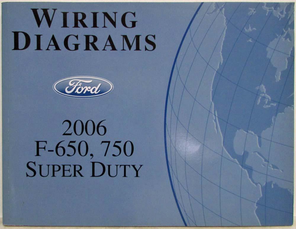 2006 Ford F650 750 Super Duty Trucks Electrical Wiring Diagrams Manual