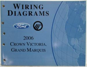 2006 Ford Crown Vic and Mercury Grand Marquis Electrical Wiring Diagram Manual
