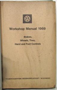 1969 VW Volkswagen Beetle Service Manual Brakes Wheels Tires Hand/Foot Controls