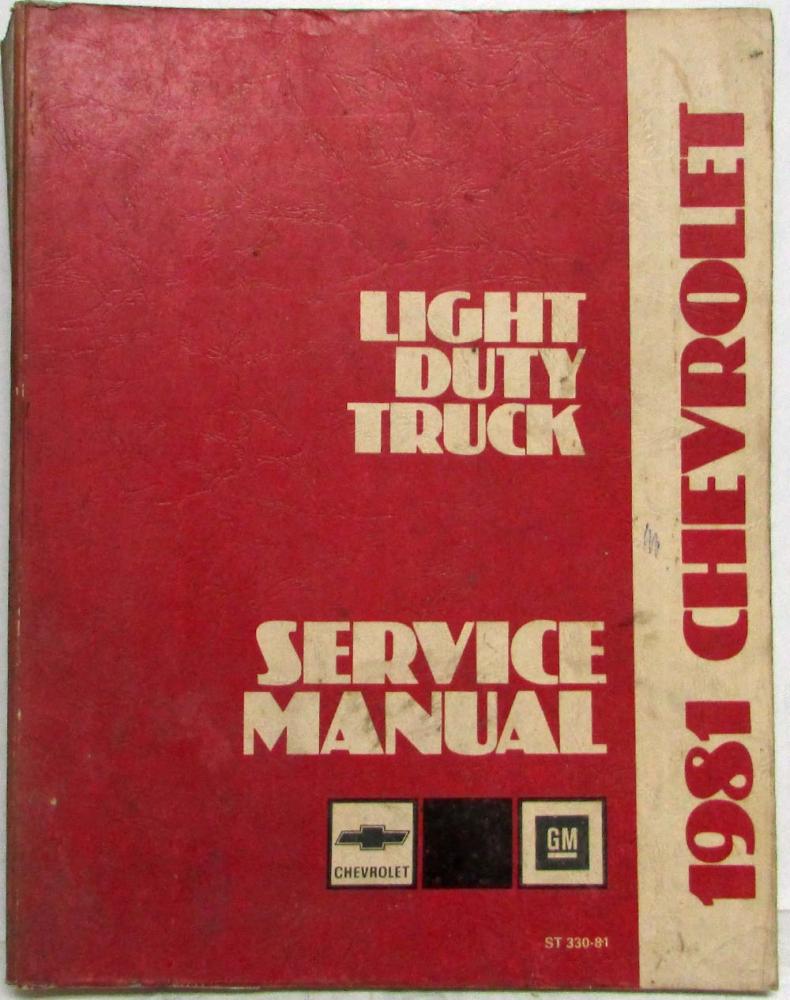 1981 Chevrolet Light Duty Truck Service Shop Repair Manual - Pickup Van Blazer