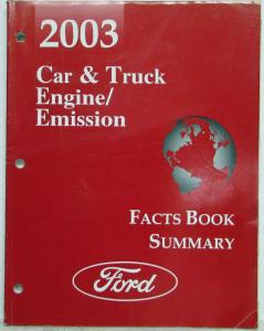 2003 Ford Lincoln Mercury Car and Truck Engine Emissions Facts Book Summary