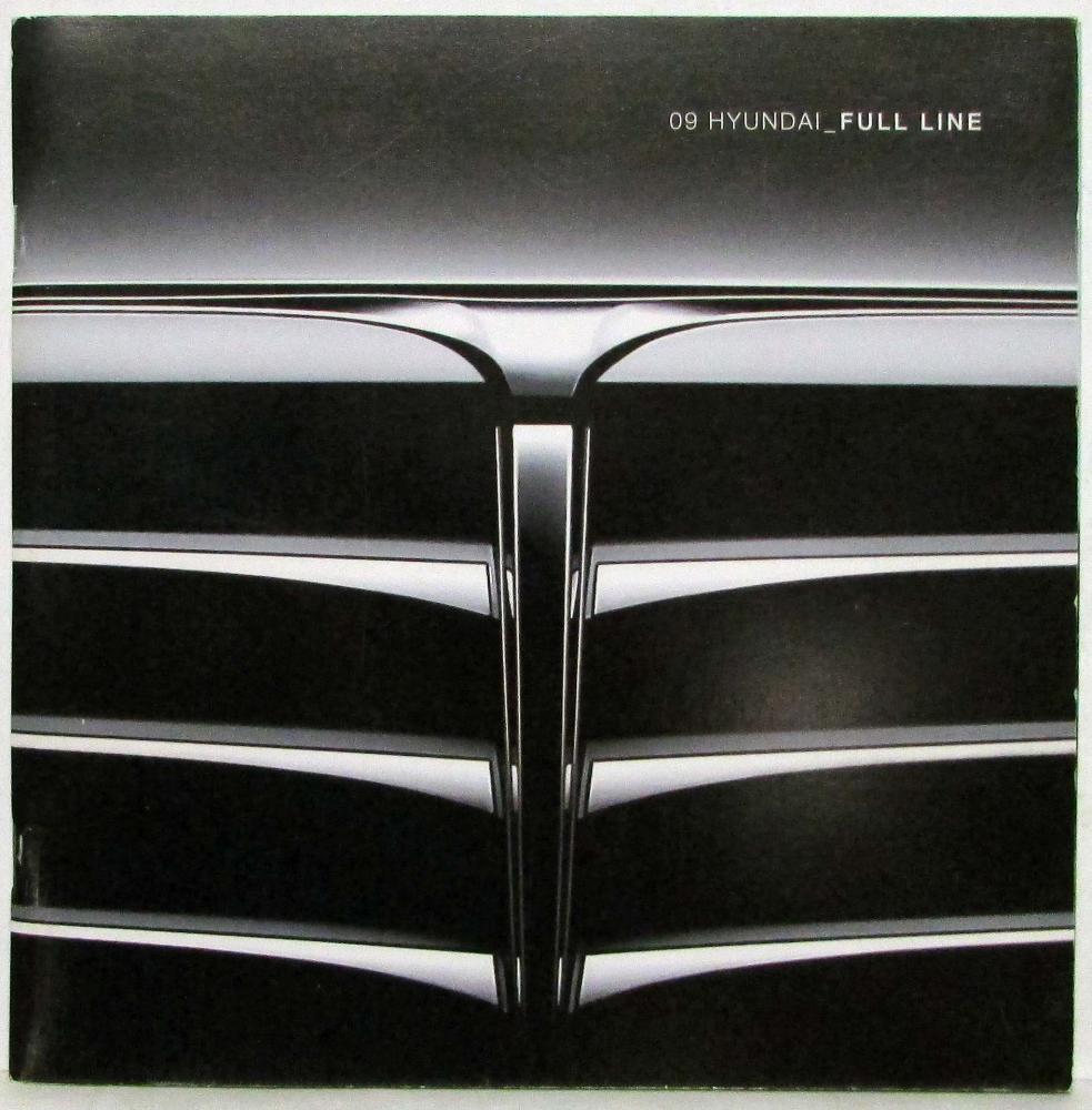 2009 Hyundai Full Line Sales Brochure - Genesis Azera Sonata Veracruz Santa Fe