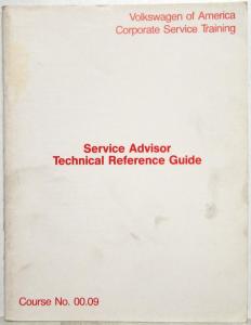 1984 Volkswagen VW Service Advisor Technical Reference Guide Corporate Training