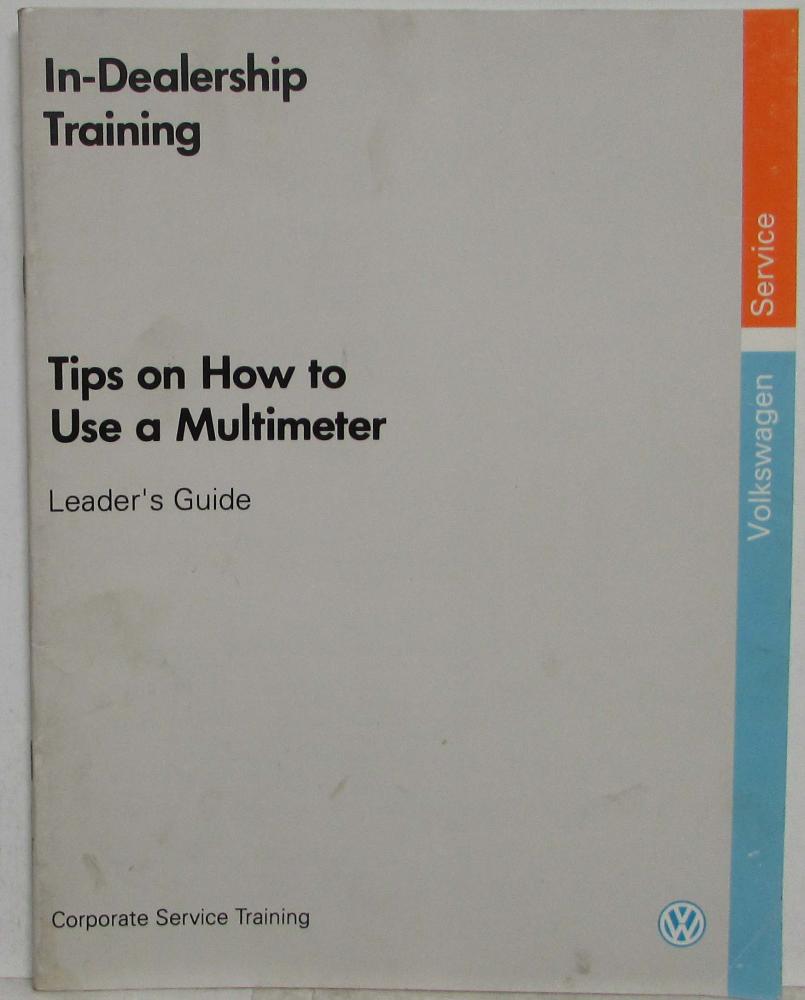 1991 VW Corporate Service Training Leaders Guide - Tips on How to Use Multimeter