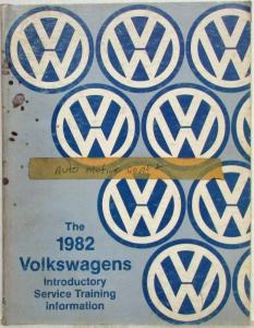 1982 Volkswagen VW Introductory Service Training Information Publication