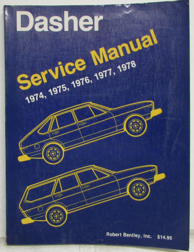 1974-1978 Volkswagen VW Dasher Service Shop Repair Manual