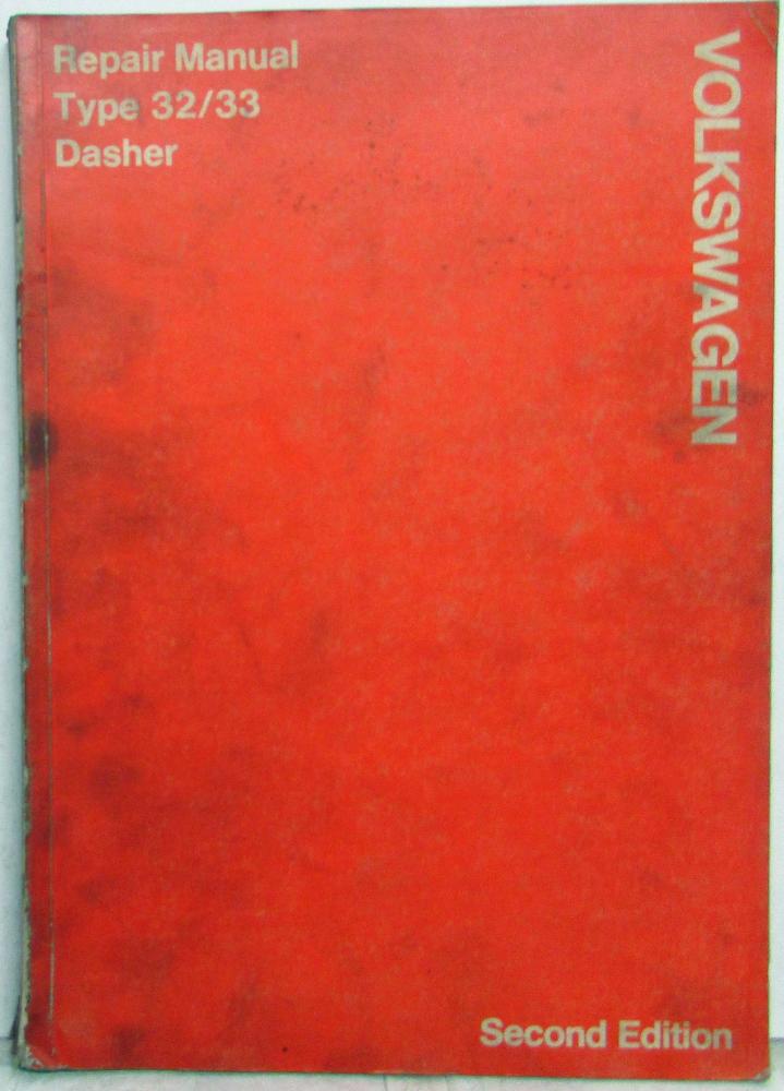 1974-1975 Volkswagen VW Dasher Type 32/33 Service Shop Repair Manual