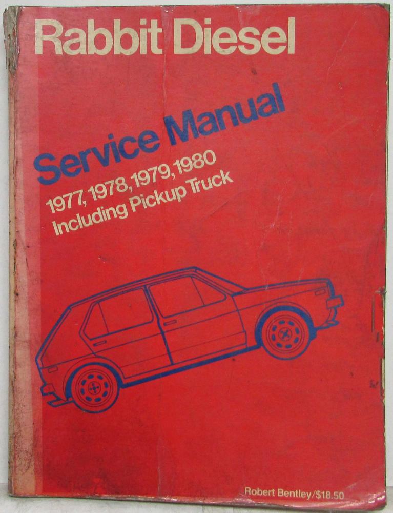 19771980 Volkswagen VW Rabbit Diesel Including Pickup Service Shop Manual