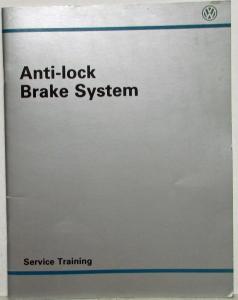 1989 Volkswagen VW Anti-Lock Brake System Service Training Publication