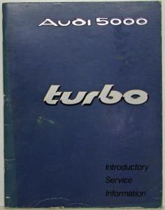 1980 Audi 5000 Turbo Introductory Service Information