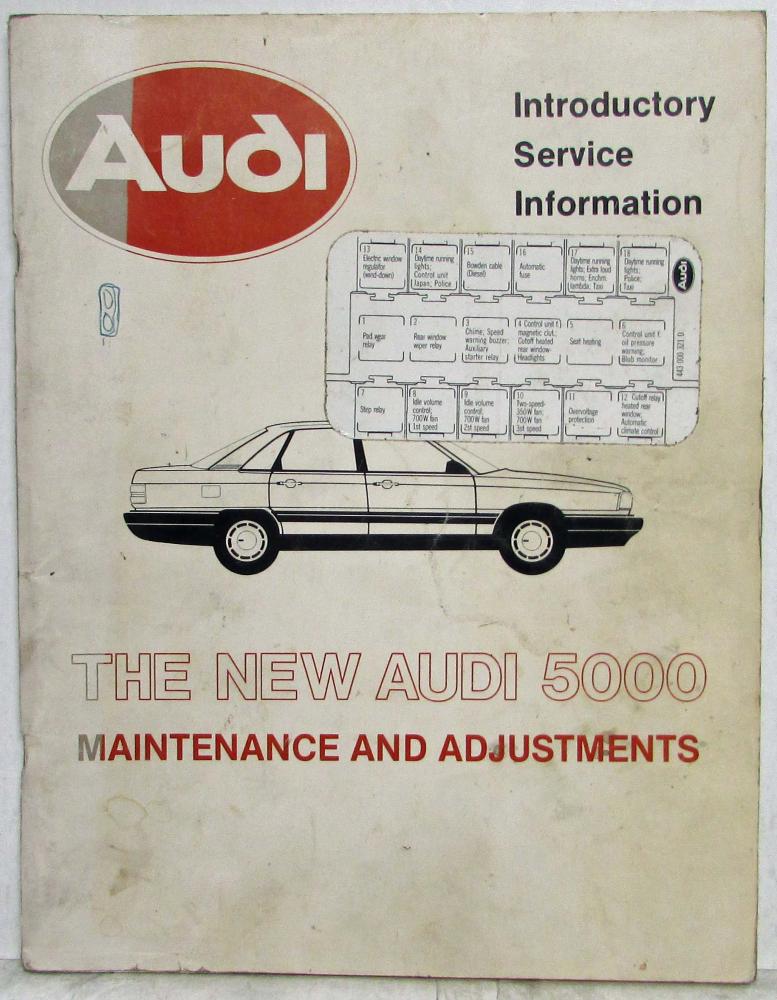 1984 Audi 5000 Maintenance and Adjustments Introductory Service Information