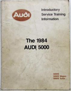 1984 Audi 5000 Introductory Service Training Information - 5000S Wagon Turbo