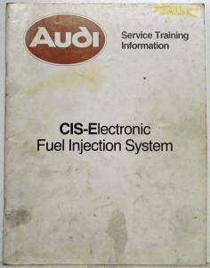 1984 Audi CIS Electronic Fuel Injection System Service Training Information