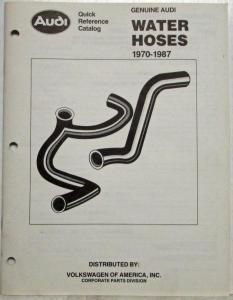 1970-1987 Audi Water Hoses Quick Reference Parts Catalog