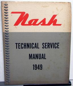 1949 Nash 600 Ambassador 6 Technical Shop Service Repair Manual Original