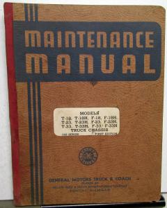 1938 GMC Truck Dealer Service Shop Repair Manual T18 F18 T23 F23 T33 F33 Orig