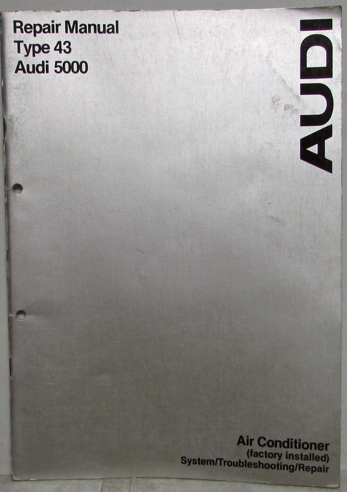 1978 Audi 5000 Type 43 Factory Installed Air Conditioner Repair Manual