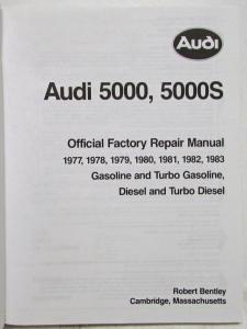 1977-1983 Audi 5000 5000S Gas/Diesel and Gas Turbo/Diesel Turbo Repair Manual