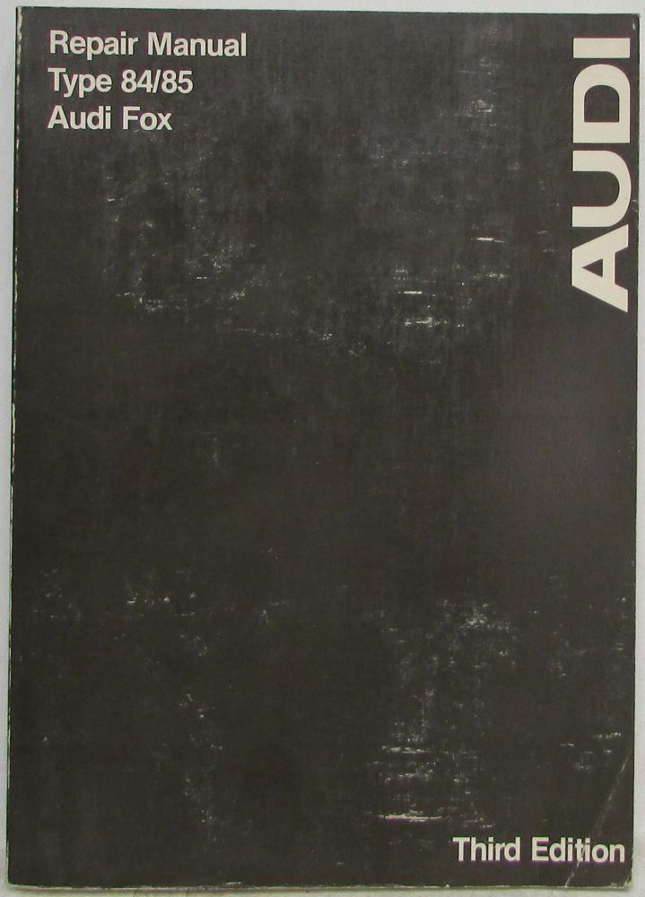 1973-1978 Audi Fox Type 84/85 Service Shop Repair Manual