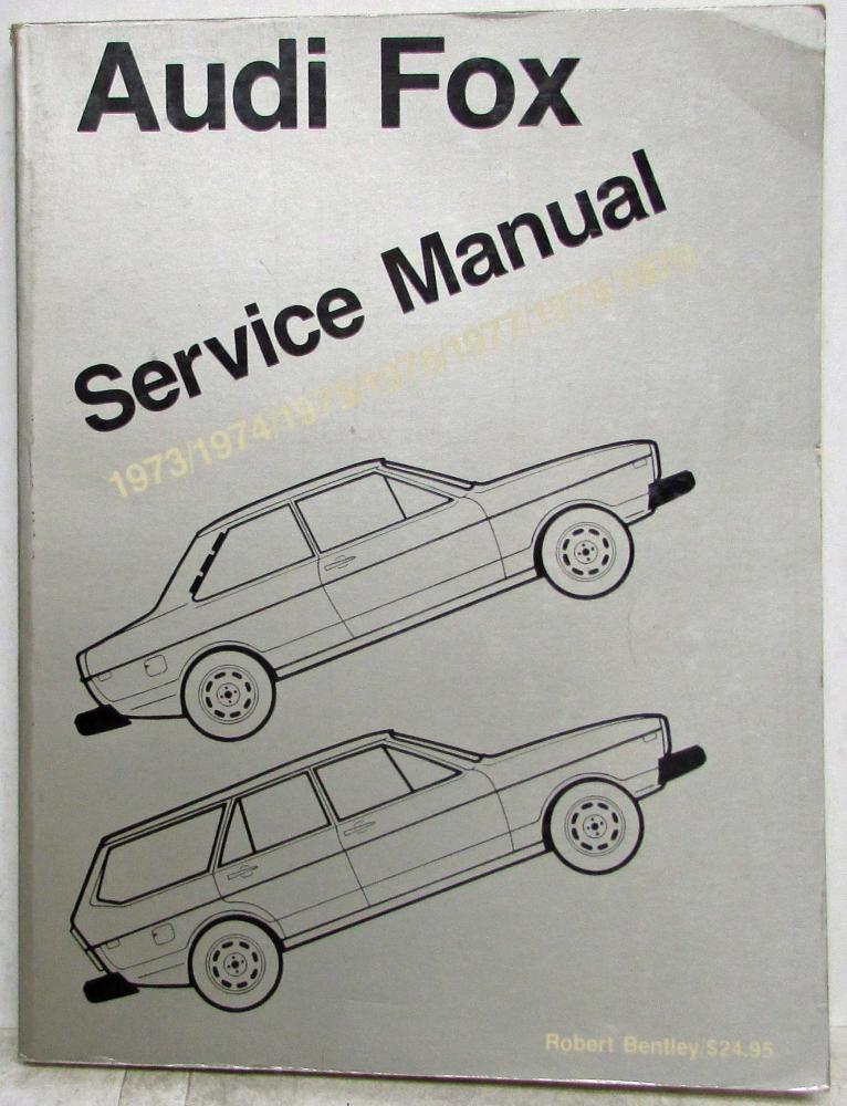 1973-1979 Audi Fox Service Shop Repair Manual