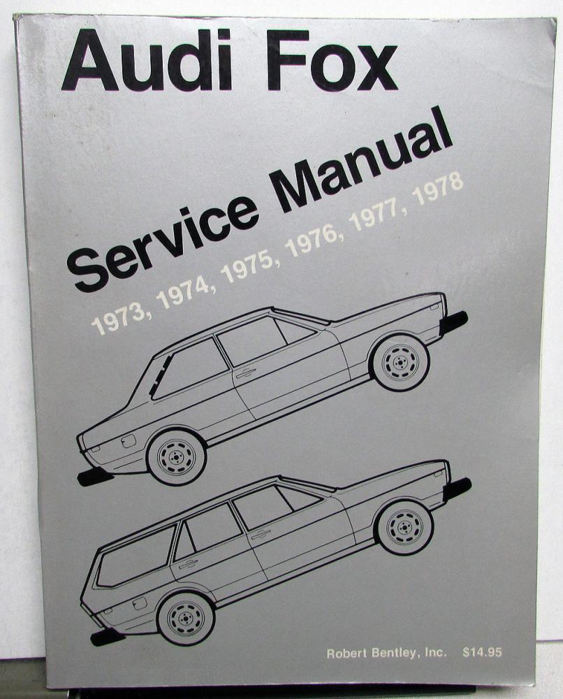 1973-1978 Audi Fox Service Shop Repair Manual