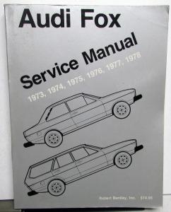 1973-1978 Audi Fox Service Shop Repair Manual