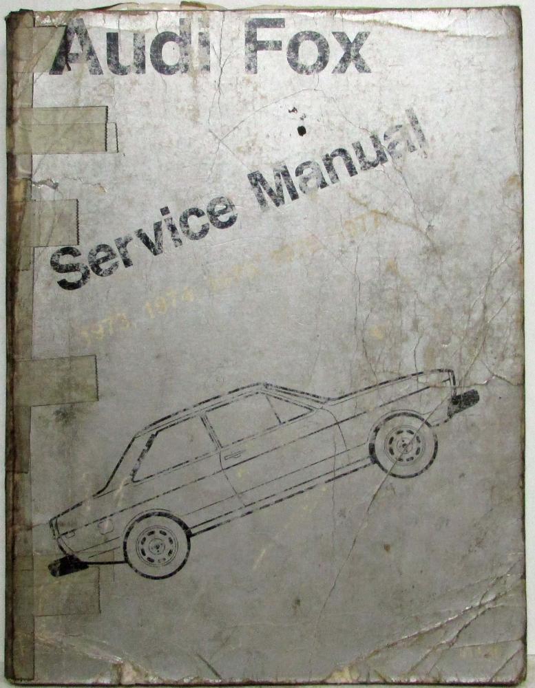 1973-1977 Audi Fox Service Shop Repair Manual