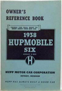 1938 Hupmobile Six Series E-822 Owners Reference Book Manual