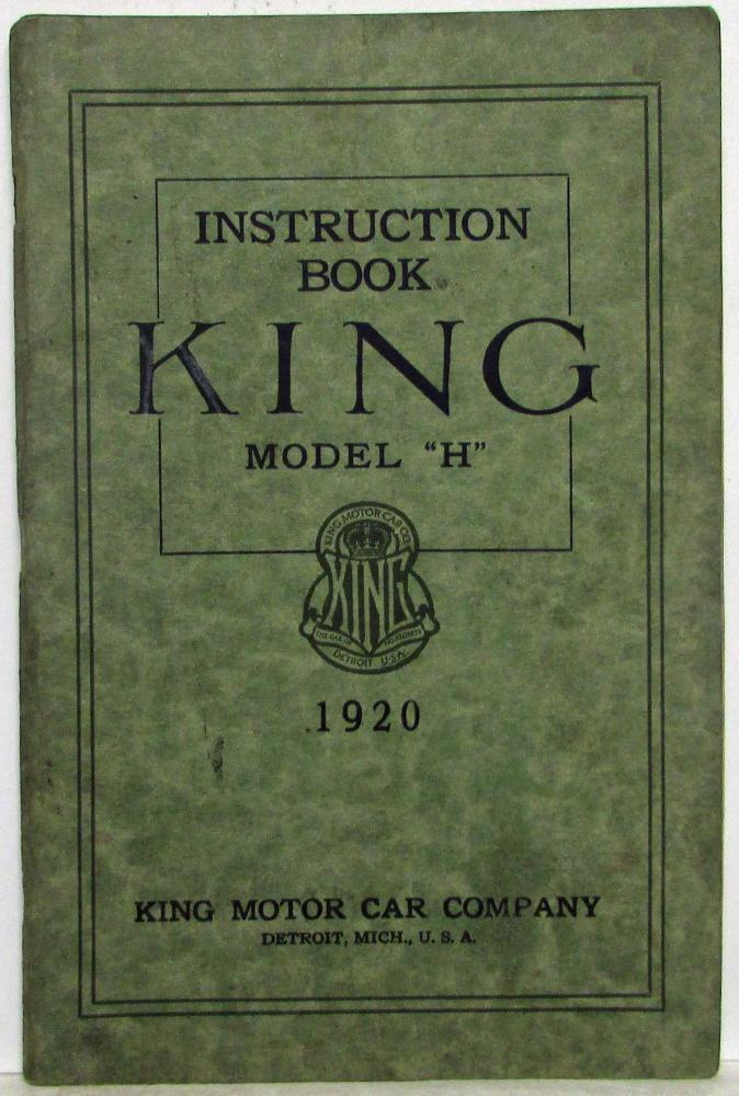 1920 King Model H Instruction Book Owners Manual