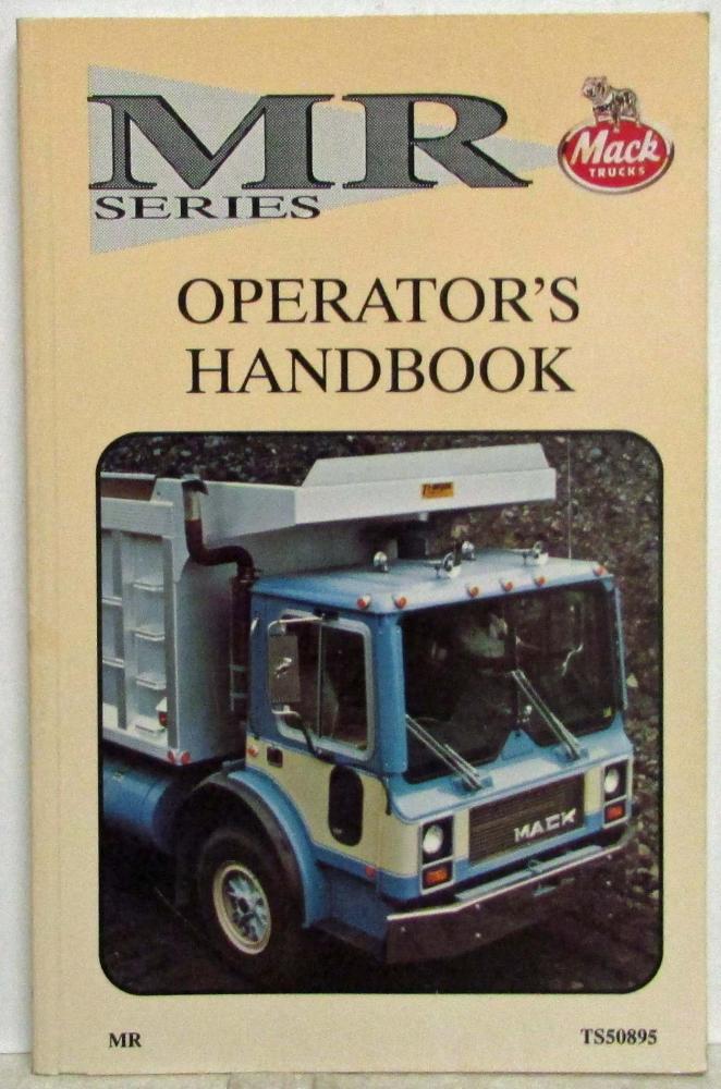 1995 Mack MR Series Trucks Operators Handbook Owners Manual