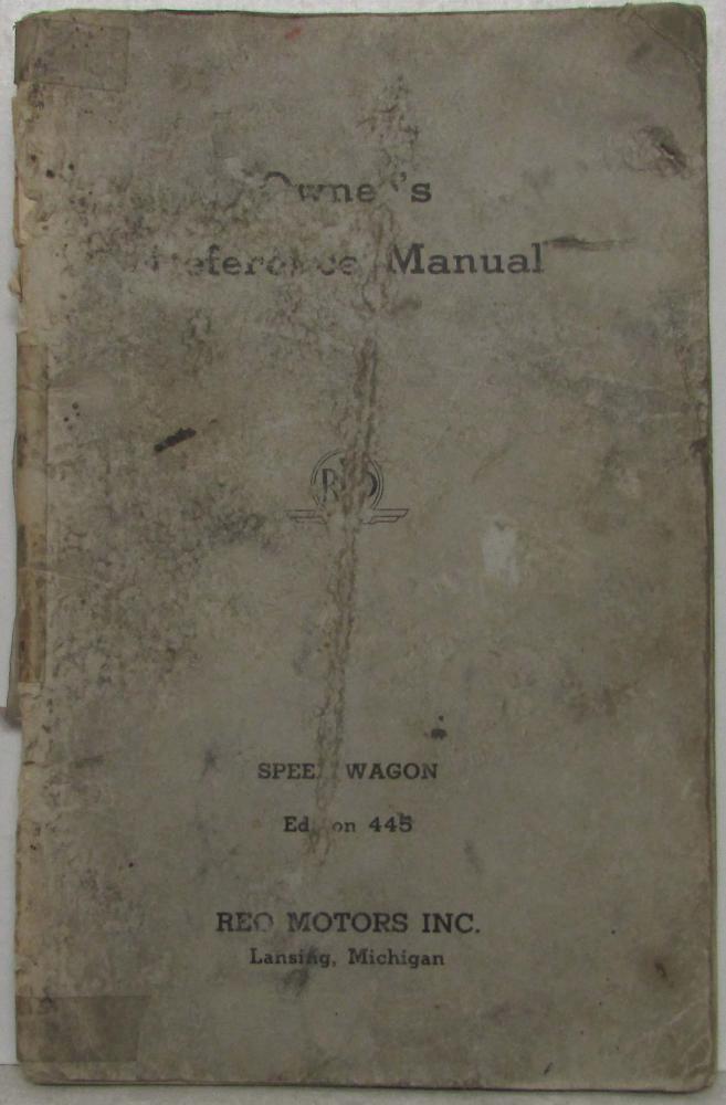 1945 REO Speed Wagon Edition 445 Reference Owners Manual