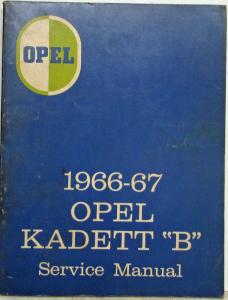 1966-1967 Opel Kadett B Service Shop Repair Manual