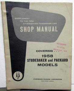 1958 Studebaker & Packard Dealer Service Shop Repair Manual Supplement Orig