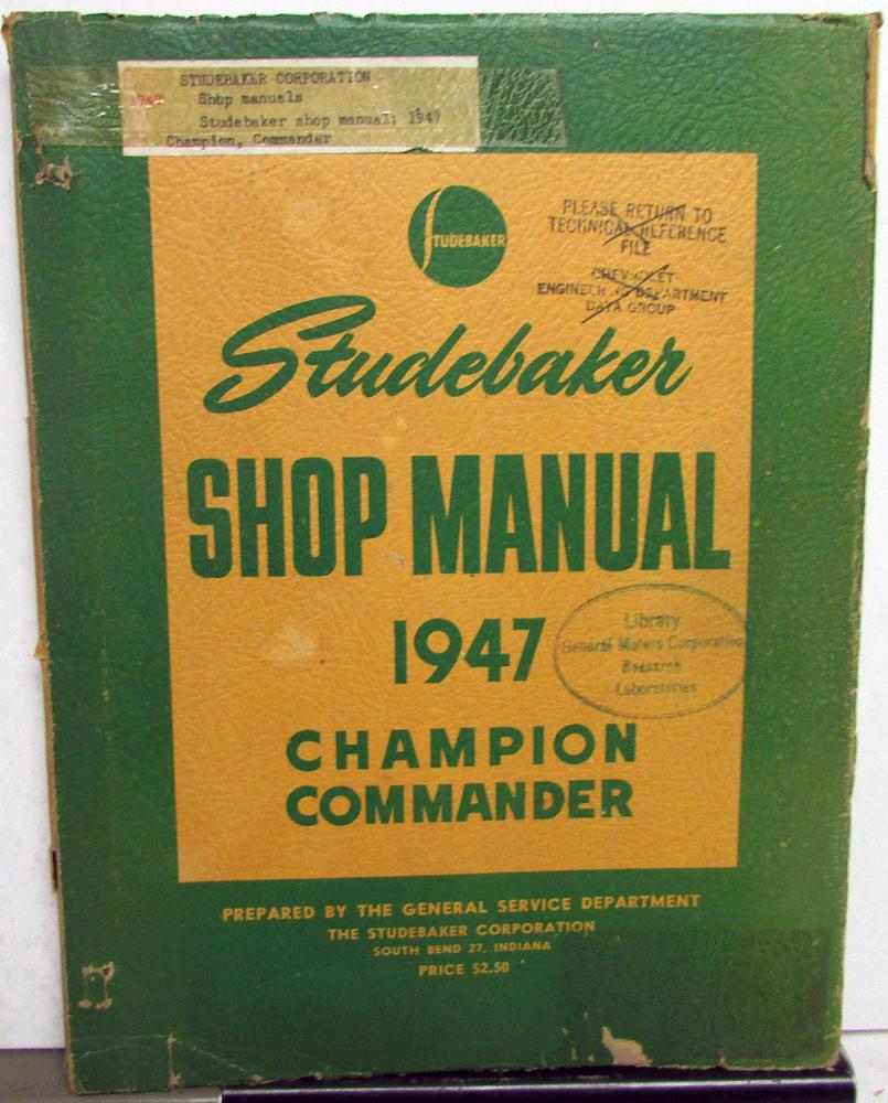 1947 Studebaker Car Dealer Service Shop Repair Manual Champion Commander Orig