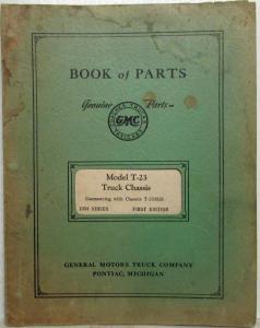 1934 GMC Model T-23 Truck Chassis Parts Book