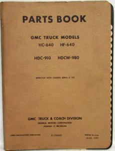 1950 GMC Truck Models HC-640 HF-640 HDC-910 HDCW-980 Parts Book
