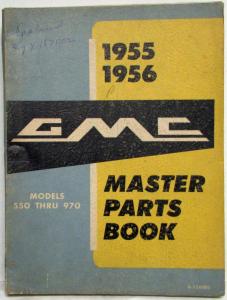 1955-1956 GMC 550 thru 970 Model Trucks Master Parts Book