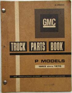 1963-1970 GMC P Models Parcel Route Truck Parts Book