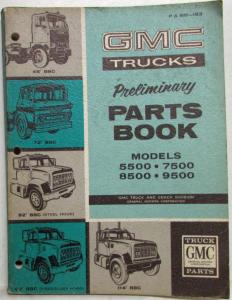 1966 GMC Truck Preliminary Master Parts Book Models 5500 7500 8500 9500 HD