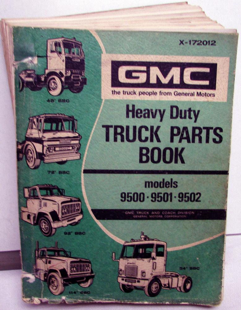 1972-1973 GMC Heavy Duty Truck Parts Book Model 95 Series 9500 9501 9502