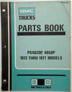 1972-1977 GMC Parts Book PS4620P and 4650P Models