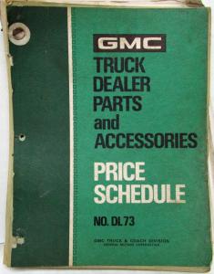 1973 GMC Truck Dealer Parts and Accessories Price Schedule Book No DL73