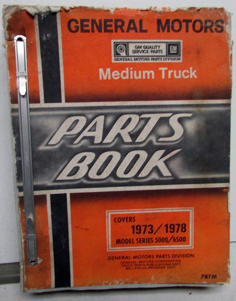 19731978 GMC Chevy Medium Duty Series 5000 6000 6500 Trucks Parts Book